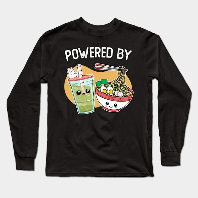 Powered by ramen and boba tea Long Sleeve T-Shirt by StarMa